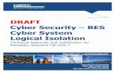 DRAFT Cyber Security BES Cyber System Logical Isolation 201602...innovation and changes such as the increasing use of virtualization. Project 2016-02 SDT was assigned the task to address