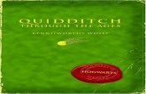 Quidditch through the Ages Through... · 2019-12-27 · Foreword QUIDDITCH THROUGH THE AGES is one of the most popular titles in the Hogwarts school library. Madam Pince, our librarian,