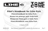 Pilot’s Handbook for Echo Park...brigade delay sound, with its darker distorted tone. Trails Switch Set this on to keep Echo Park’ s processing engaged while in bypass, so your