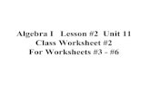 Algebra I Lesson #2 Unit 11 Class Worksheet #2 For ...richardbondmath.com/algebra1/Unit11/lesson2.pdf · Algebra I Lesson #2 Unit 11 Class Worksheet #2 For Worksheets #3 - #6. Algebra