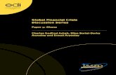 Global Financial Crisis Discussion Series · As the global financial crisis continues to deepen, world output growth prospects, particularly for 2009 and 2010, have been downgraded