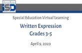 Special Education Virtual Learning Written Expression Grades 3-5sites.isdschools.org/sped_3_5/useruploads/04_16/Grades 3-5 Written... · Special Education Virtual Learning Written