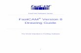 FastCAM Version 8 Drawing Guide - fastcamusa.comfastcamusa.com/apf/FastCAM_Drawing_Editor_Version_8_How_to_D… · 6 READ THIS FIRST – Important FastCAM Controls Left Click - Select