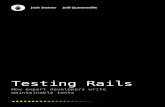 TestingRails - thoughtbot · 2020-06-17 · CHAPTER1. INTRODUCTION 6 Outside-InDevelopment Outside-InDevelopmentstartsfromthehighestlevelofabstractionﬁrst.Typically ...
