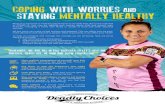 COPING WITH WORRIES STAYING MENTALLY HEALTHY COPING WITH WORRIESAND STAYING MENTALLY HEALTHY Most of