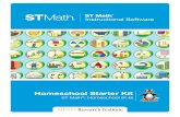 Homeschool Starter Kit - Amazon S3 · 2018-12-04 · ST Math®: Homeschool Starter Kit 1 The ST Math® instructional software is a research-proven, comprehensive, grade-level math