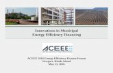 Innovations in Municipal Energy Efficiency Financing · 2020-02-03 · BOSTONIA OVERVIEW 2 • Bostonia Group (Bostonia) has completed over $13 billion of transactions in real estate,