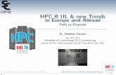 HPC @ UL & new Trends in Europe and Abroad - Path to Exascale · ֒→ Times Higher Education ... Other Clusters network Local Institution Network 10/40 GbE QSFP+ GPFS / Lustre Disk