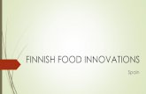FINNISH FOOD INNOVATIONSfinnishfoodinnovations.fi/wp-content/uploads/2013/... · -No gluten-free oat based product available yet Being oat a grain that is getting popular within health-concious