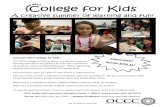 College for Kids 2017 Flyer Final.pdfA creative summer of learning and fun! Class Grade Section Fee Class Grade Section Fee Class Grade Section Fee Class Grade Section Fee American