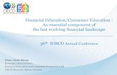 Financial Education/Consumer Education : An essential ... · Financial education: a growing policy priority in the new financial landscape (cont.) 4) Together with financial consumer