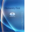 Humanity First · Humanity Firstis a charitable trust established to promote and safeguard human life and dignity. It is a non-political, non-religious, non-sectarian international
