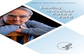 Enrolling in Medicare Part A and Part B....Get disability benefits from Social Security or the Railroad Retirement Board for at least 25 months. Get disability benefits because you