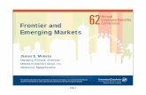 Frontier and Emerging Markets - IFEBP · Frontier and Emerging Markets • 50% of all new wealth will come from emerging and frontier markets • Conditions in emerging markets are