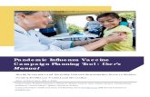 Pandemic Influenza Vaccine-Campaign Planning Tool-User's Manual · 2019-07-01 · Pandemic Influenza Vaccine Campaign Planning Tool - User’s Manual Cristina Carias, Bradford Greening
