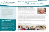 2020 Vol. 13 No. 1 Developmental Observer · Observer and develop a plan. In this issue we have the abstracts from the 30th An-nual NIDCAP Trainers Meeting held in Portsmouth, New