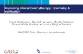 Improving clinical brachytherapy: dosimetry & …...How do we verify the dose? Fat is 40% different from water! 6 major improvements needed in brachytherapy 1. Heterogeneities in tissues
