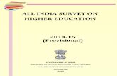 ALL INDIA SURVEY ON HIGHER EDUCATIONacademics-india.com/Higher Edu Survey 2014-15.pdf · All India Survey on Higher Education (AISHE) was initiated in 2011 during which data for the