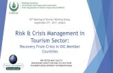 Risk & Crisis Management in Tourism Sector · Crisis Communications. Methodology (1) ... It is the preparedness and ability of systems (in tourism and other fields) ... Principles