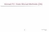 Monad P2: State Monad Methods (2B) - Wikimedia...Jul 06, 2019  · State Monad Methods (2B) 5 Young Won Lim 7/6/19 put :: s-> State s a put ns = state $ \_ -> ((), ns) Given a wanted