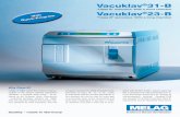 Vacuklav 31-B · 2019-07-15 · Vacuklav®31-B “Class B” autoclave. With a short chamber Vacuklav®23-B “Class B” autoclave. With a long chamber In May of 2004, within the