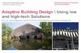 Using low and high-tech Solutions - GRIHA Council...04.02.2015 – TERI 2015 GRIHA Bangalore Conference - Adaptive Building Design, Prof. Dr. Uta Pottgiesser 2 Detmolder Schule für