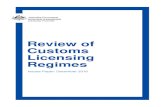 Review of Customs Licensing Regimes€¦ · customs broker, this area of customs formalities is very weak. It is known in the industry that some companies have retrenched or disposed