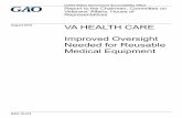 GAO-18-474, VA HEALTH CARE: Improved Oversight Needed ...Medical Equipment Veterans’ Affairs, House of Representatives August 2018 GAO-18-474 United States Government Accountability