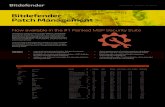 Bitdefender Patch Management€¦ · management, with the ability to create a patch inventory, schedule patch scanning, limit automatic patching to admin-preferred applications, vary