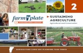 Sustaining Agriculture - Vermont Farm to Plate a… · The Agriculture Land Use Planning Task Force of the Farm to Plate Network has developed a series of planning guidance modules