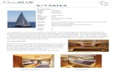 S/Y PATEA - OceanBLUE Yachts Ltd.€¦ · The sailing yacht “Patea” was launched in June 2012. It has been designed by Warwick Yacht Design with comfort and quality in mind yet