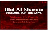 Illal Al Sharaie - REASONS FOR THE LAWS - Volume 1 - Part 8 · with regards to the major ablution (Ghusl Janabat) that: ‘If you like to rinse your mouth and your nose, so do it,