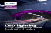 Case study Dynamic controlled LED lightingimages.philips.com/is/content/PhilipsConsumer/PDFDownloads/Glob… · 24/06/2016  · by a dynamic DMX control system. The lighting has five