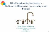 Old-Fashion Rejuvenated - Software Handover Yesterday and ......ISO/IEC 14764 standard ITIL – Information Technology Infrastructure Library EM3: Handover Framework We act like Bull