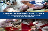 ESSENTIAL LIST for Simulation-Based Learning (Cataract Surgery) · 2017-12-18 · 4 ESSENTIAL LIST for Simulation-Based Learning (Cataract Surgery) 1. Simulation plus – learning
