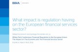 BBVA Research - What impact is regulation having …...(EC < BBVA < IIF) Consumption -0.12 -0.15 -0.50 GDP -0.40 -0.59 -1.22 Variable Year 1 Year 4 Long-run Some indirect eﬀects