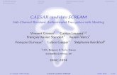 CAESAR candidate SCREAM2014.diac.cr.yp.to/slides/leurent-scream.pdf · SCREAM design. . . . Security. . . . Implementation results Conclusion Implementation: Hardware Hardware performance