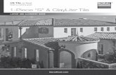 Build something great 1-Piece “S” & ClayLite Tiel · 1 1-Piece “S” ClayLite® Tile - Layot and Alignment Gide *Tile Size Disclaimer: Kiln fired clay roof tiles are allowed,