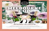 MELBOURNE CUP - agtproduction.blob.core.windows.net... · MELBOURNE CUP INDULGE IN AN AFTERNOON FULL OF GLITZ, GLAM, FLOWING DRINKS AND DELICIOUS FOOD! Price includes a glass of Moët