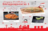 Happy Birthday Singapore€¦ · Happy Birthday Singapore ! oth $23.00 ( Promotion ends 31 August 2018 ) Title: Print Created Date: 8/3/2018 12:35:03 PM ...