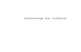 Scanning for Justice - Meta-future.org · Scanning for Justice 7 SCANNING Scanning seeks to identify issues and trends as evidenced in published material. These, for example, can