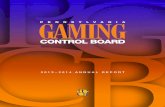 PENNSYLVANIA GAMING - gamingcontrolboard.pa.gov · While this report is highly informative, I also invite you to explore our web site at www. ... 4,010 or in gambling in a PA 58%