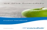 19-22 Condair Product Handbook · selecting humidification systems. The web based software is designed to make humidification projects quicker and easier. It includes an online catalog,