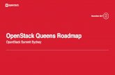 OpenStack Queens Roadmap for web€¦ · OpenStack Masakari What is it: This is another new project. Masakari helps OpenStack clouds achieve high availability from various vmfailure
