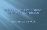 Richard Lander, MD, FAAP · Problem Focused (2) Limited to affected body area or organ system 1 body area / organ system Expanded Problem Focused (3) Affected body area or organ system