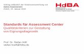 Standards für Assessment Center · 2019-02-07 · Vereinsversammlung Swiss Assessment Zürich, 15. Januar 2019 12 Schmidt & Hunter (1998) Update nach Schmidt, Oh & Shaffer (2016)