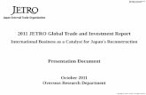 2011 JETRO Global Trade and Investment Report€¦ · BRICS (Including South Africa) BRICs (Excluding South Africa) World Reference Developed Countries Developing Countries Notes: