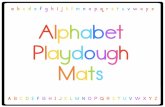 Alphabet Letters Playdough Mats - Simple Living. …...© 2019 Stacey Jones at Simple Living. Creative Learning All rights reserved. No part of this book may be reproduced, stored