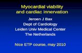 Myocardial viability & cardiac innervationassets.escardio.org/.../301-Myocardial-viability.pdf · Myocardial viability and cardiac innervation Jeroen J Bax Dept of Cardiology Leiden