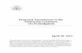 Proposed Amendments to the Sentencing Guidelines (As ... · 4/10/2013  · PROPOSED AMENDMENT: PRE-RETAIL MEDICAL PRODUCTS Synopsis of Proposed Amendment: This proposed amendment